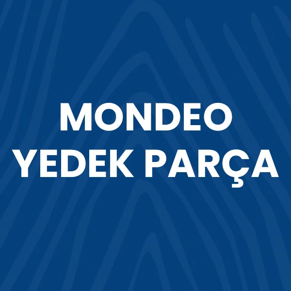 mondeo yedek parça